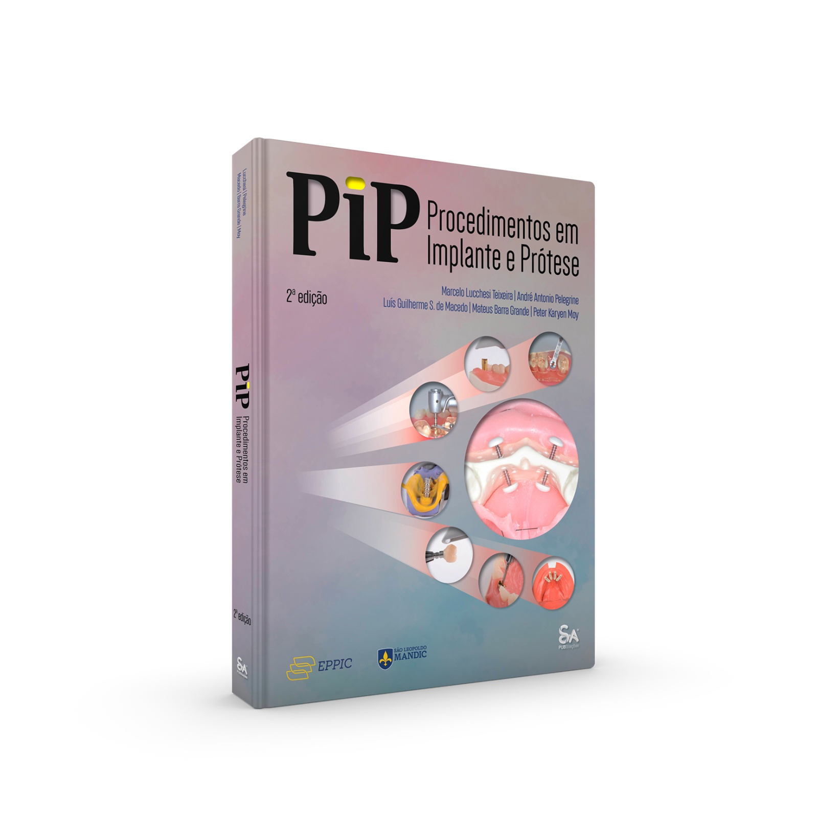PIP - Procedimentos em Implante e Prótese